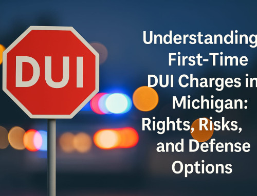 Understanding First-Time DUI Charges in Michigan: Rights, Risks, and Defense Options
